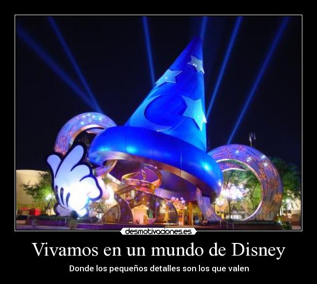 Vivamos en un mundo de Disney - 