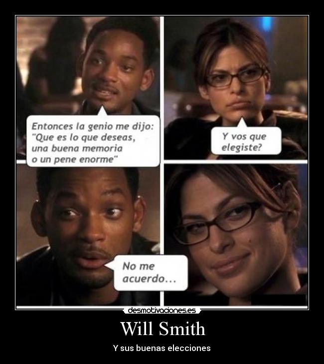 Will Smith - Y sus buenas elecciones