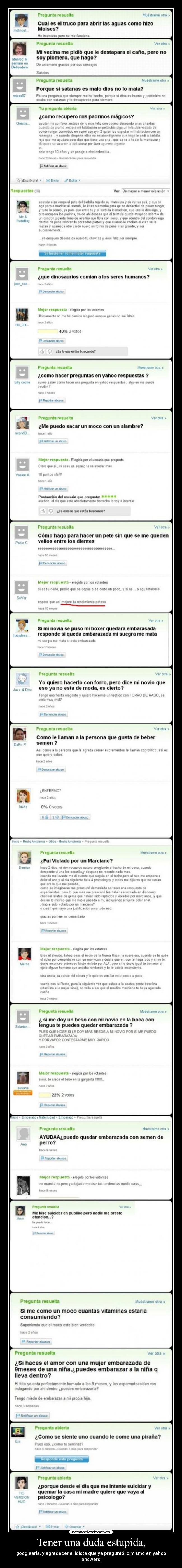 carteles yahoo answers duda estupida googlear idiota etc desmotivaciones