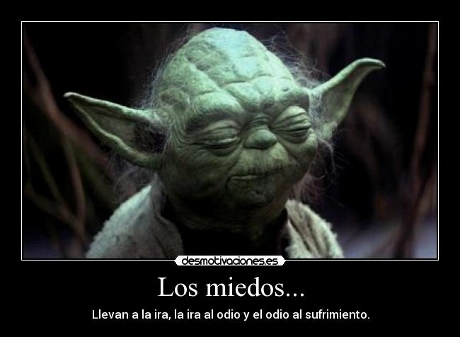 carteles miedos tuner yoda frases desmotivaciones