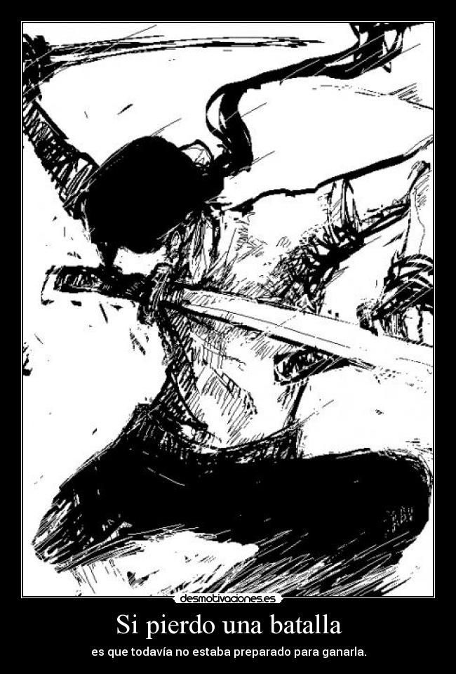 Si pierdo una batalla -