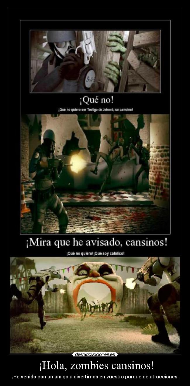 ¡Hola, zombies cansinos! - 