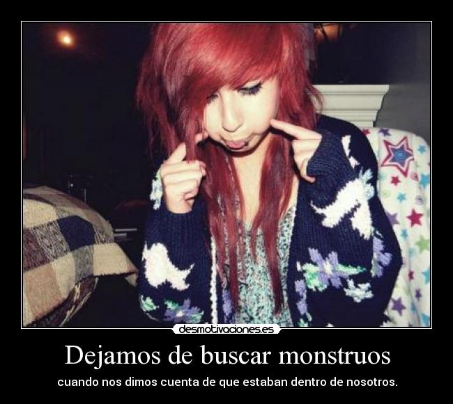 Dejamos de buscar monstruos - 