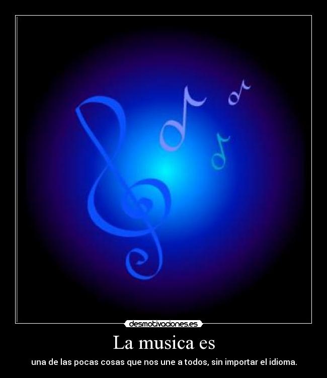 La musica es -