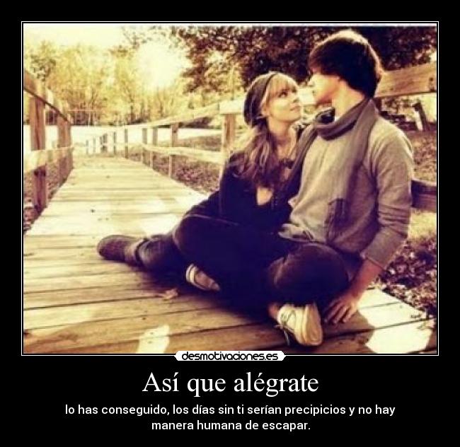 Así que alégrate -