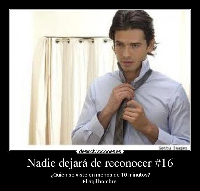 Nadie dejará de reconocer #16 - 