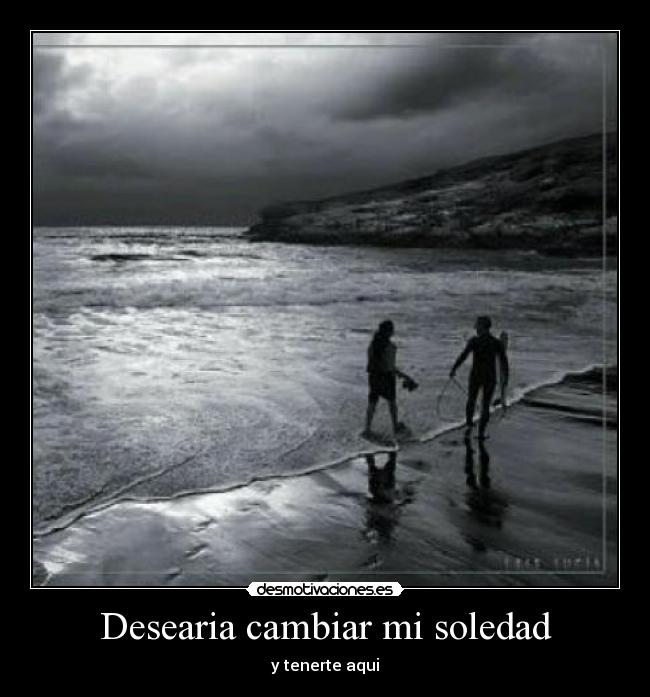 carteles soledad soledad desmotivaciones