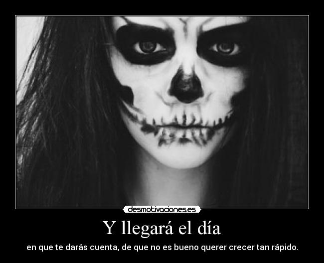 Y llegará el día -