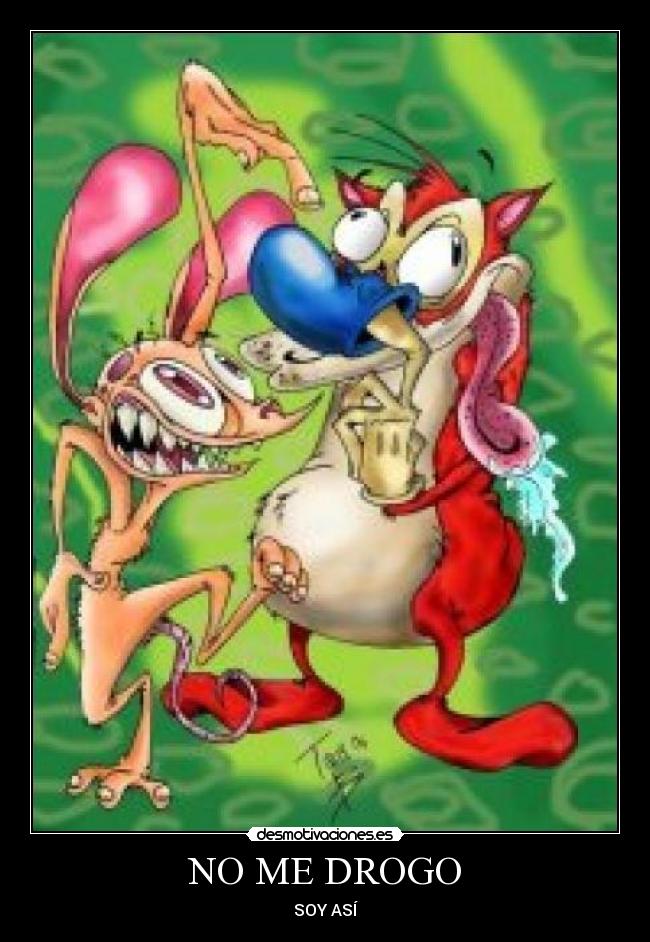 NO ME DROGO - SOY ASÍ