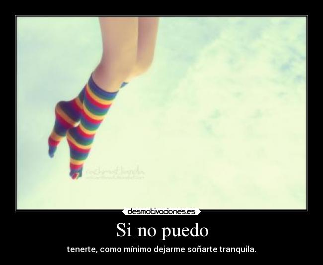 Si no puedo -