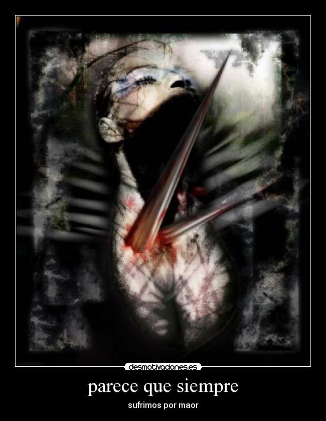 parece que siempre -