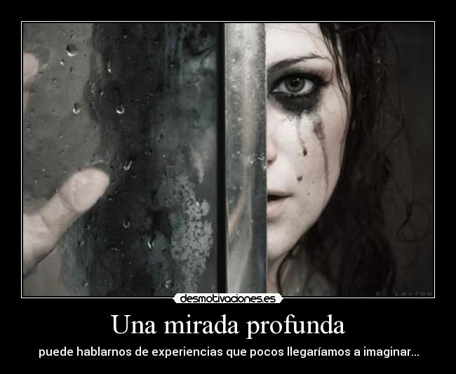 carteles para mirada profunda suya ewe tifani9 desmotivaciones