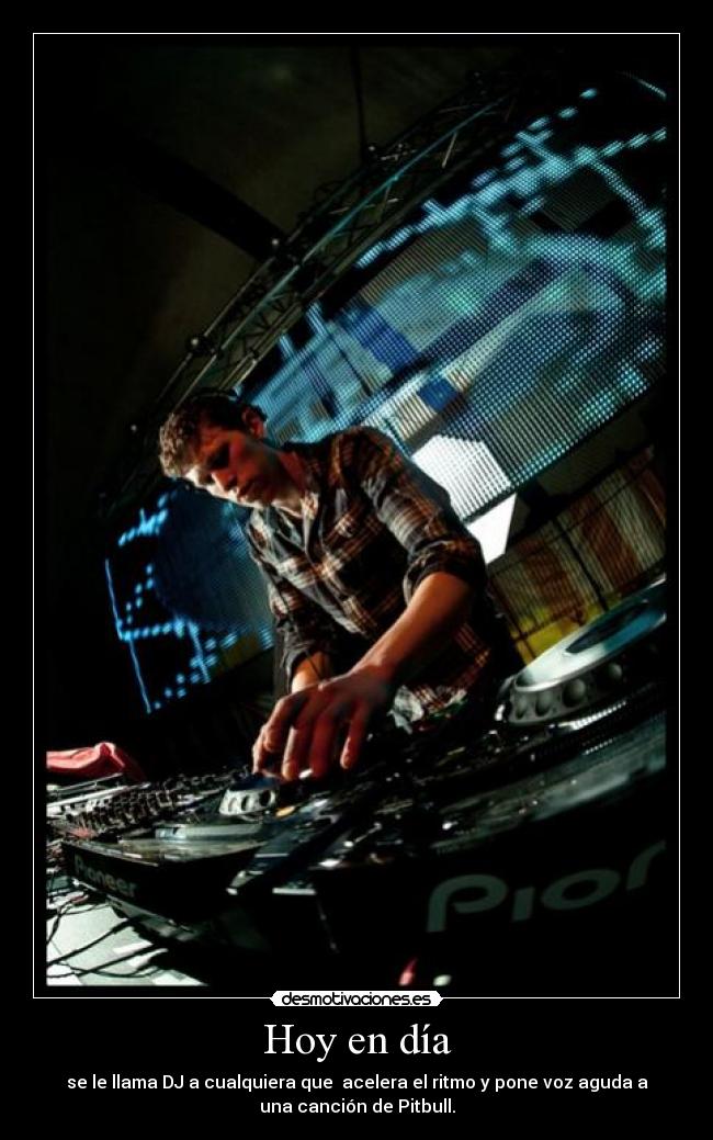 carteles deejay desmotivaciones