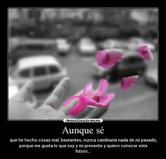 carteles presente pasado vida desmotivaciones