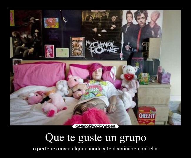 Que te guste un grupo - 