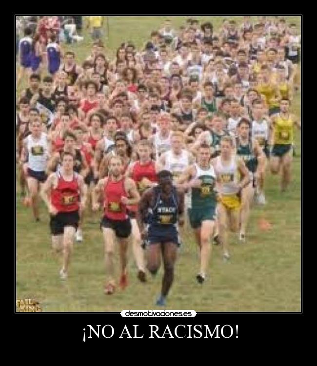 ¡NO AL RACISMO! - 