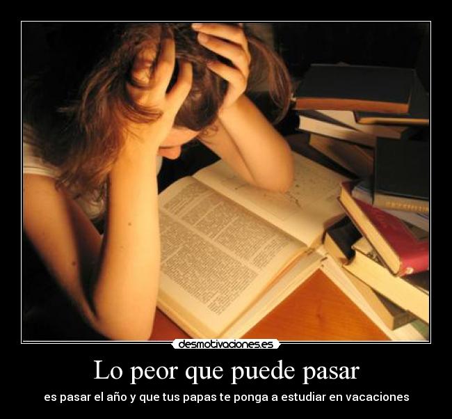 Lo peor que puede pasar -