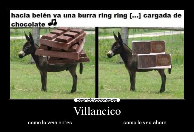 Villancico - como lo veía antes                                           como lo veo ahora