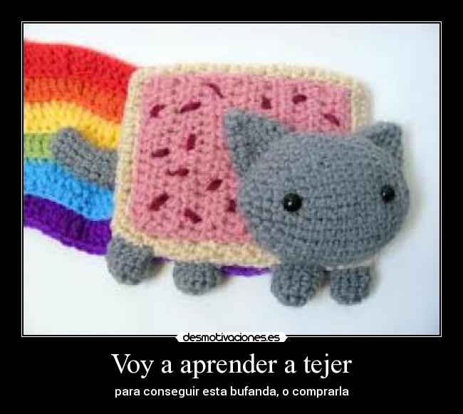 Voy a aprender a tejer - para conseguir esta bufanda, o comprarla