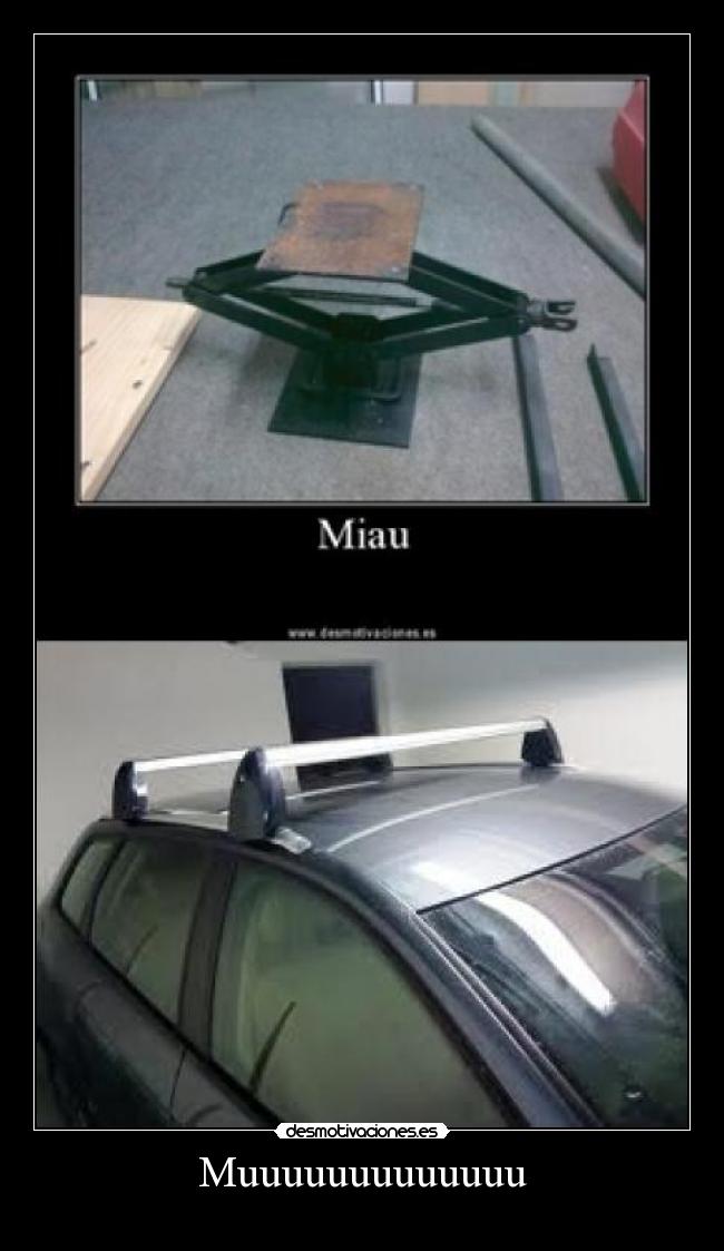 carteles una baca del coche jijijijiji se que con desmotivaciones