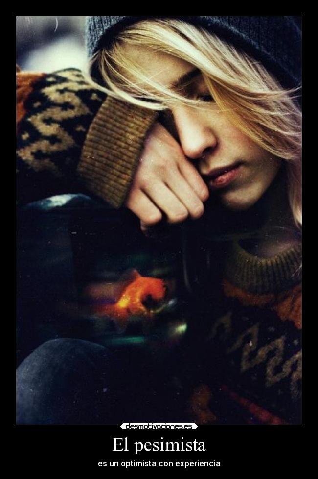 El pesimista -