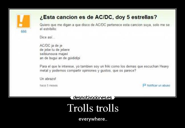 Trolls trolls - everywhere..
