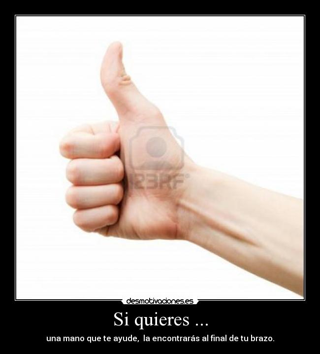 Si quieres ... -
