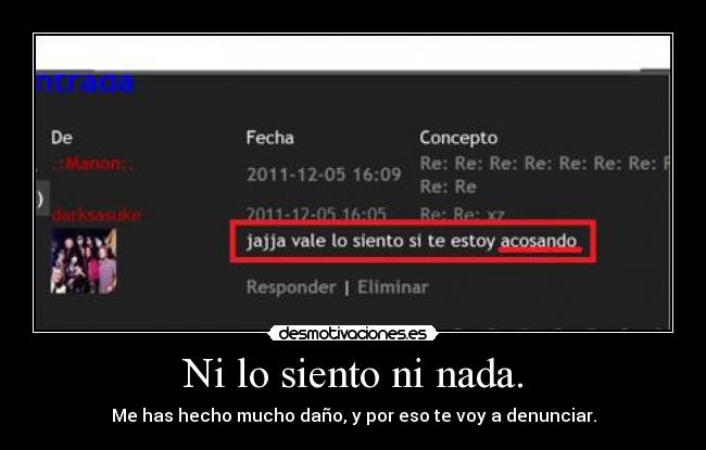 carteles jajajajaja joder puesto acosando vez acusando xddddd desmotivaciones