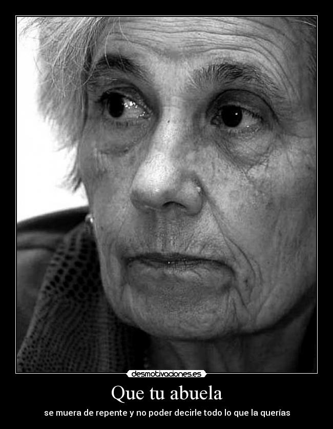 Que tu abuela - 