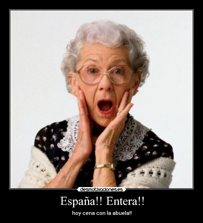 España!! Entera!! -