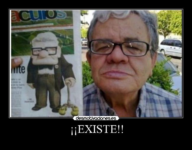 ¡¡EXISTE!! -