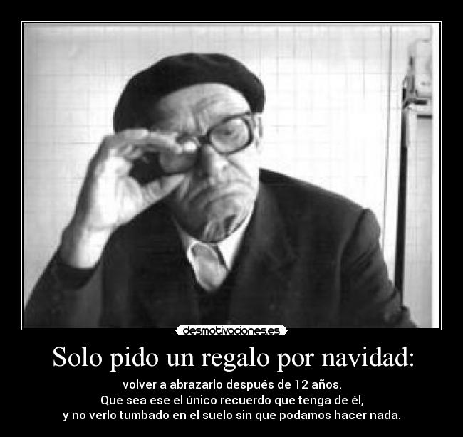 Solo pido un regalo por navidad: -