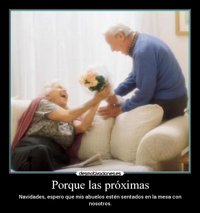 Porque las próximas -