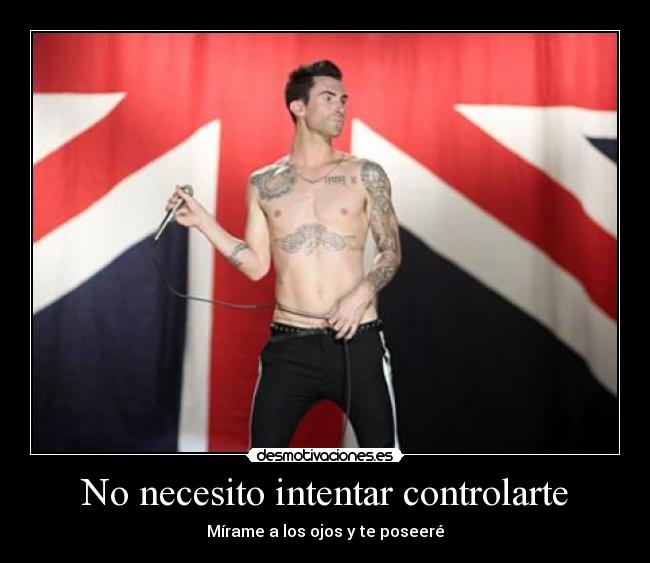 No necesito intentar controlarte -