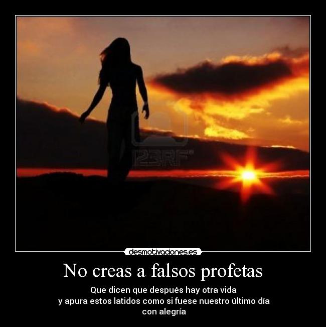 No creas a falsos profetas -
