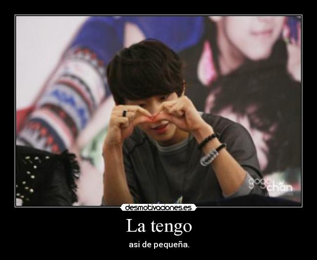 La tengo - asi de pequeña.