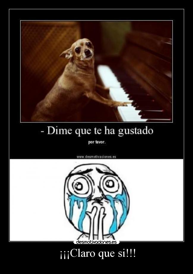 ¡¡¡Claro que si!!! -