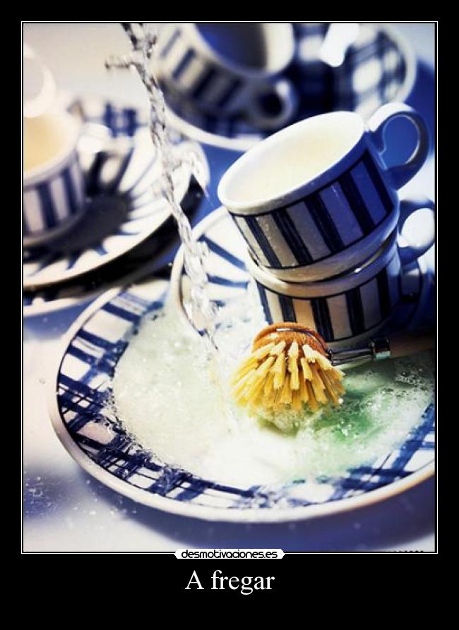 A fregar -