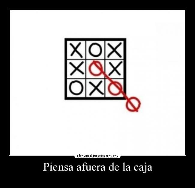 Piensa afuera de la caja -