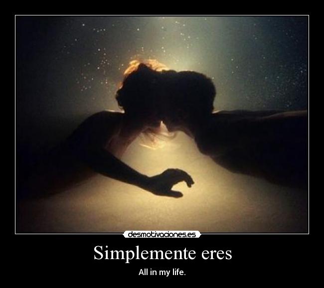 Simplemente eres -