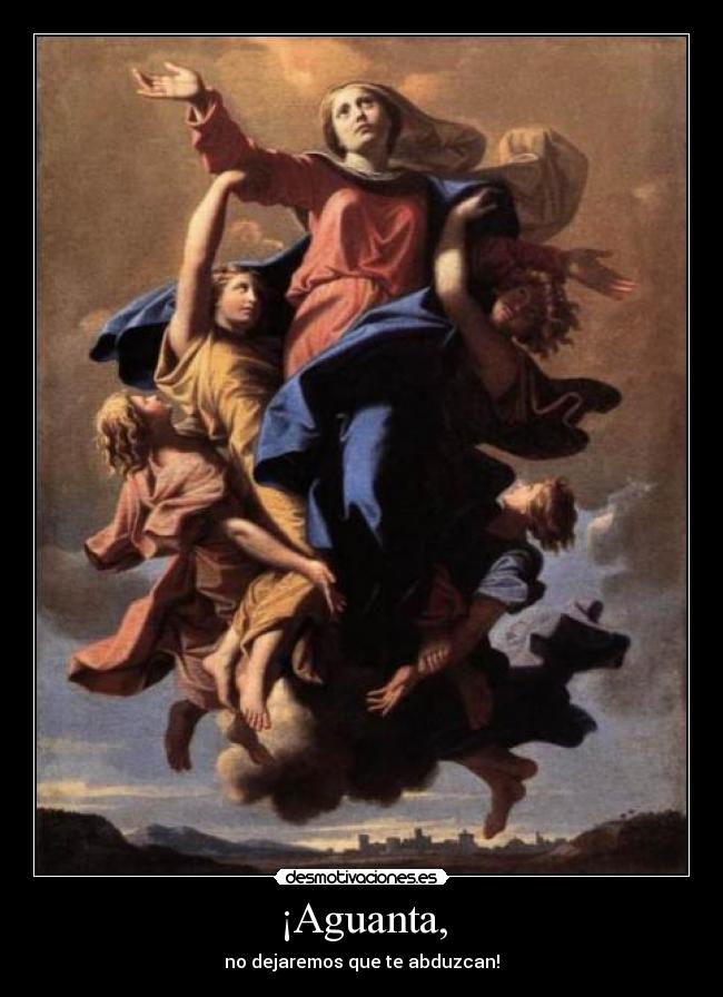 ¡Aguanta, - 