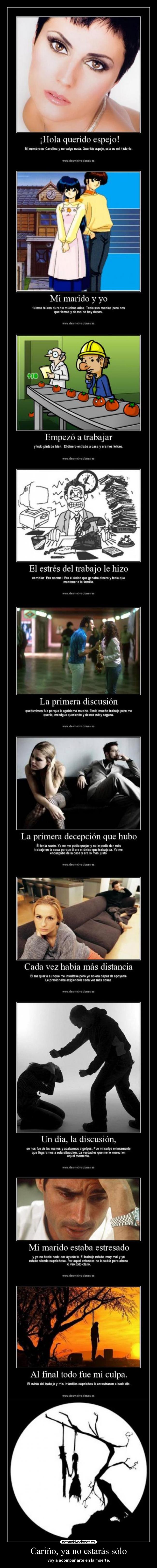 Cariño, ya no estarás sólo -