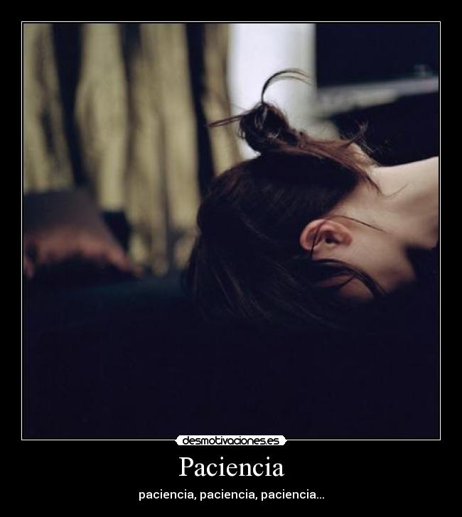 Paciencia - 