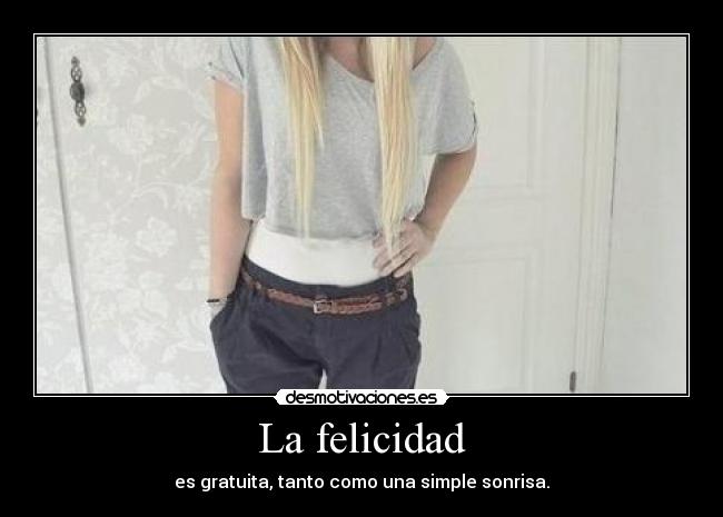 La felicidad - 