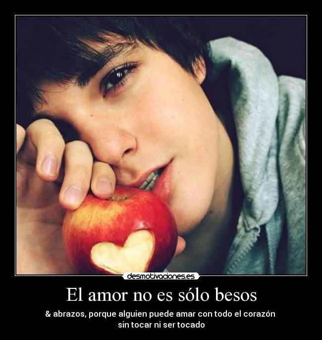 El amor no es sólo besos -