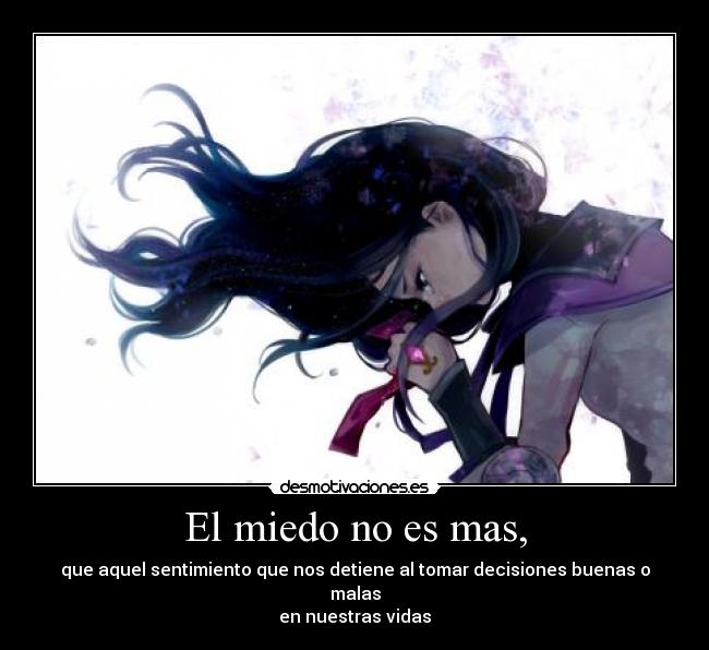El miedo no es mas, -