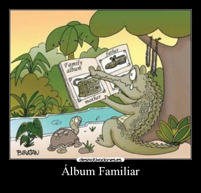 carteles cocodrilos album familiar desmotivaciones