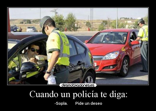 Cuando un policía te diga: - 