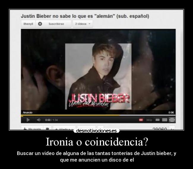 carteles ironias coincidencias justin bieber beliebers mamadas desmotivaciones