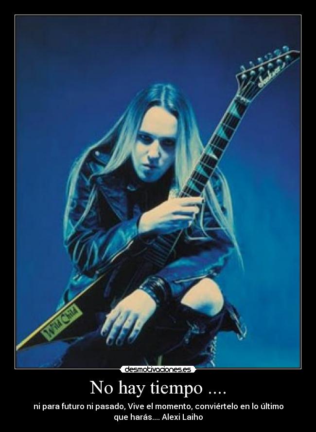 No hay tiempo .... -